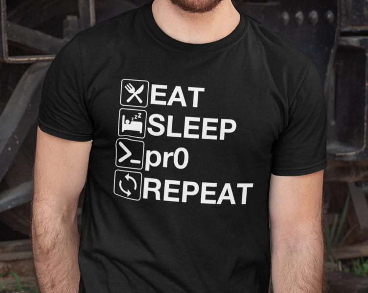 T-Shirt - Eat Sleep pr0 Repeat